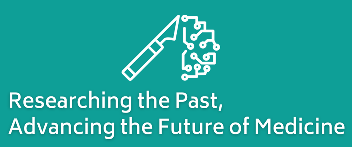 17. a 18. 4. 2024 – Konference „Researching the Past, Advancing the Future of Medicine“
