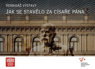 Výstava Jak se stavělo za císaře pána na zámku v Lednici