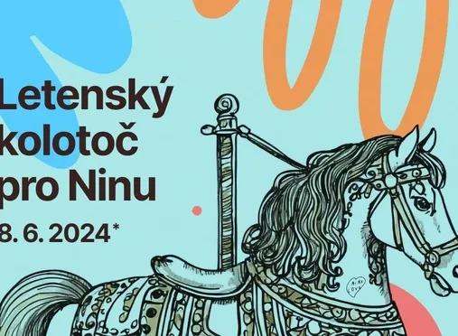 8. 6. 2024 – Letenský kolotoč pro Ninu