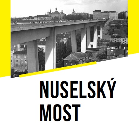 22.10. 2014 - 17.1. 2016 - Nuselský most. Historie, stavba, architektura
