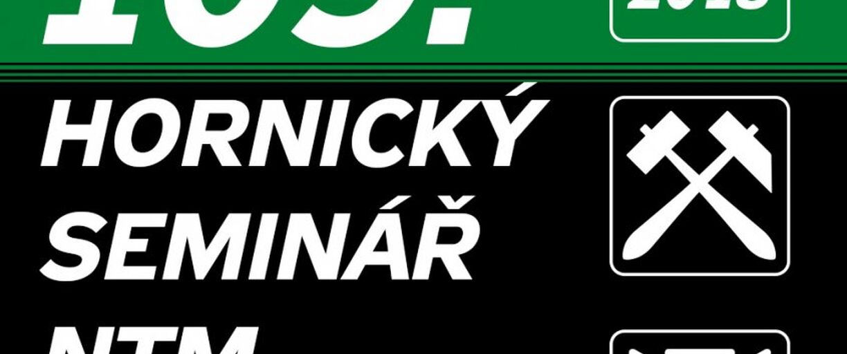 5. 12. 2018 - 109. ročník Hornického semináře v NTM