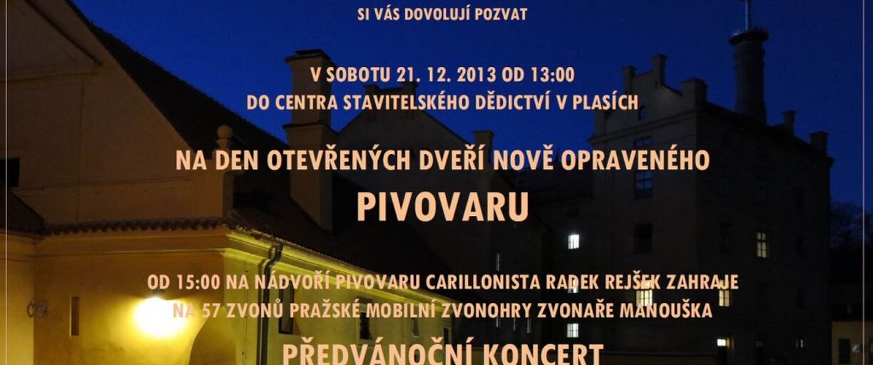 21. 12. 2013 - DEN OTEVŘENÝCH DVEŘÍ PIVOVARU V PLASÍCH