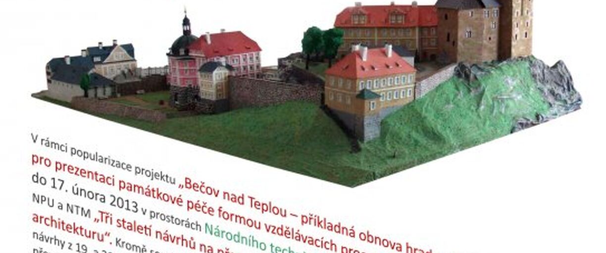 16.1.2013 - Tři staletí návrhů na přestavbu hradu Bečov aneb proměny pohledu na historickou architekturu