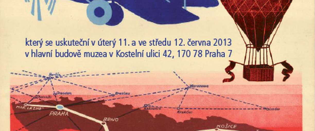 11.-12.6.2013 - Seminář z dějin letectví - Od balonu k transatlantickým letům